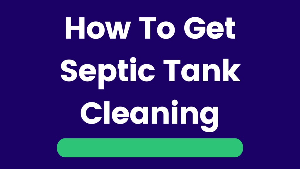 how-to-get-septic-tank-cleaning